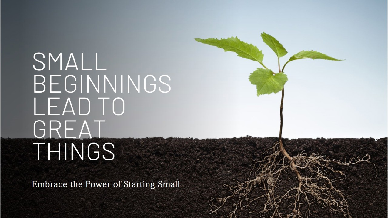 The Power of Starting Small in Product Development